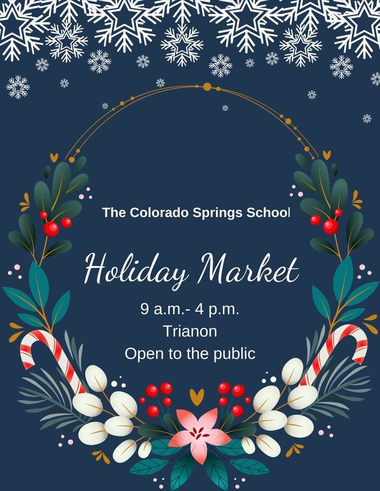 Holiday Market The Colorado Springs School The Colorado Springs