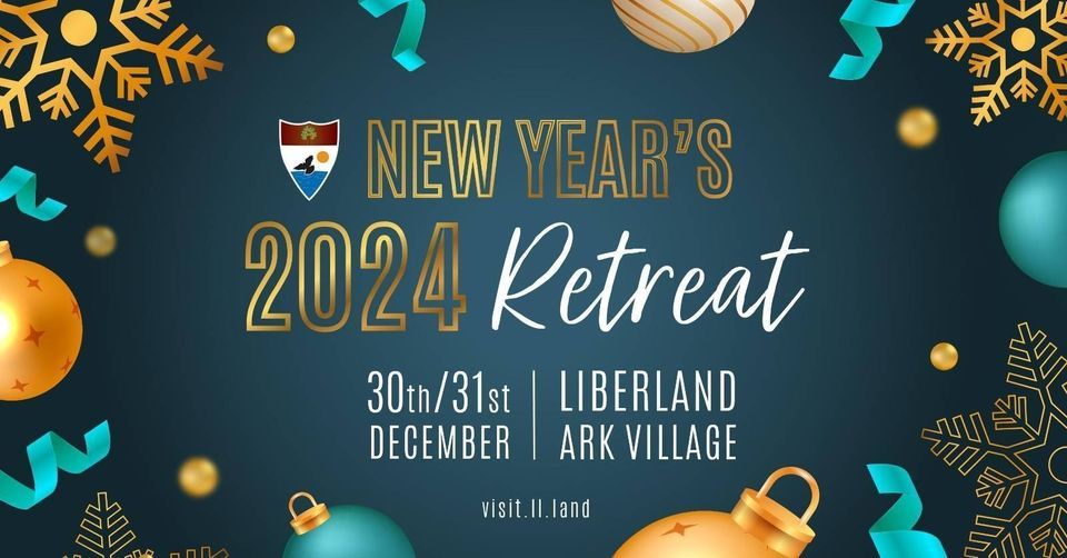 NEW YEARS RETREAT 2024 ARK Liberland Village, Sombor, VO December