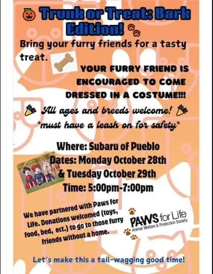 Subaru of Pueblo- Trunk or Treat Bark Edition- Monday 10\/28 & Tuesday 10\/29 5-7pm.    