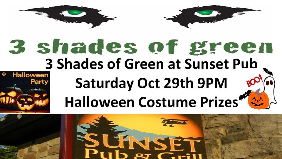 3 Shades of Green at Sunset Pub