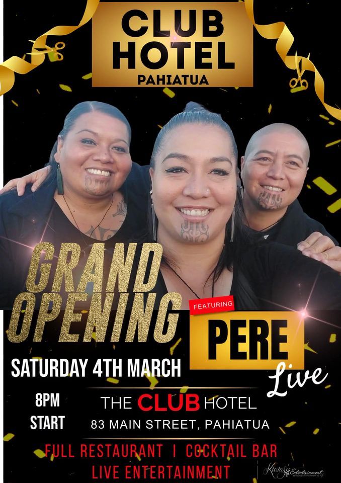 The GRAND OPENING of The Club Hotel Pahiatua Club Hotel Pahiatua