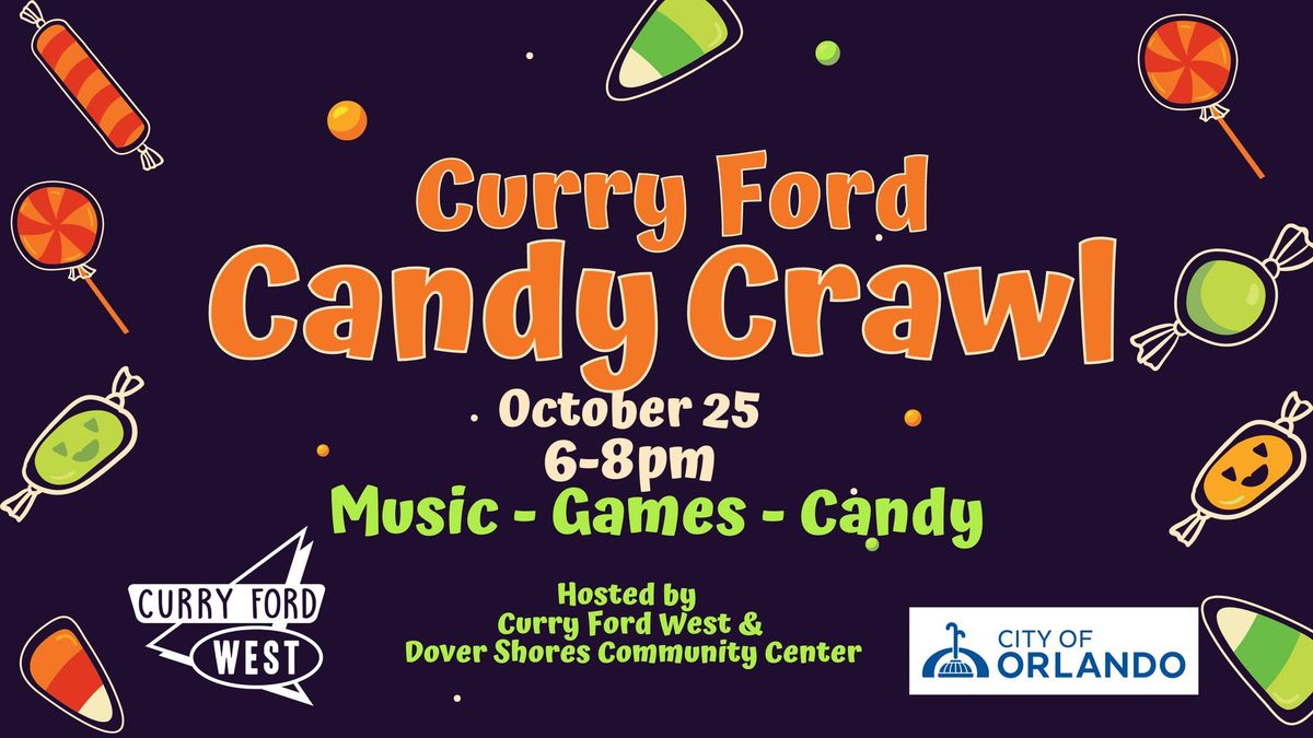 Curry Ford Candy Crawl Sponsored by Curry Ford West and Dover Shores Community Center