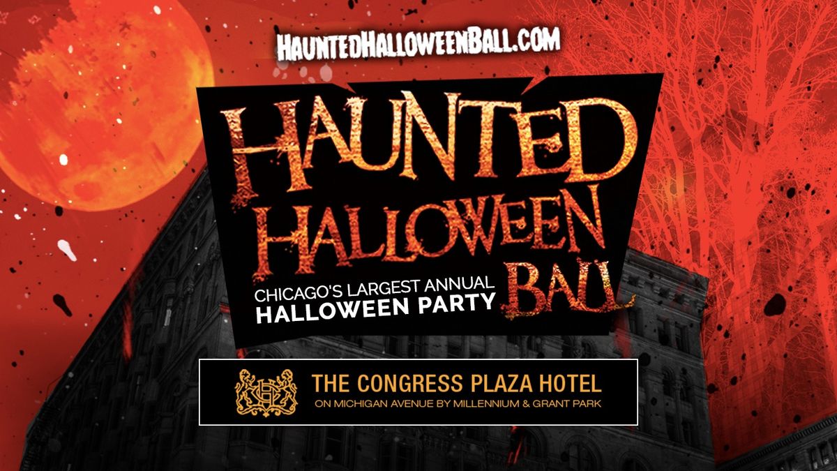 Haunted Halloween Ball 2024 @ The Congress Plaza Hotel