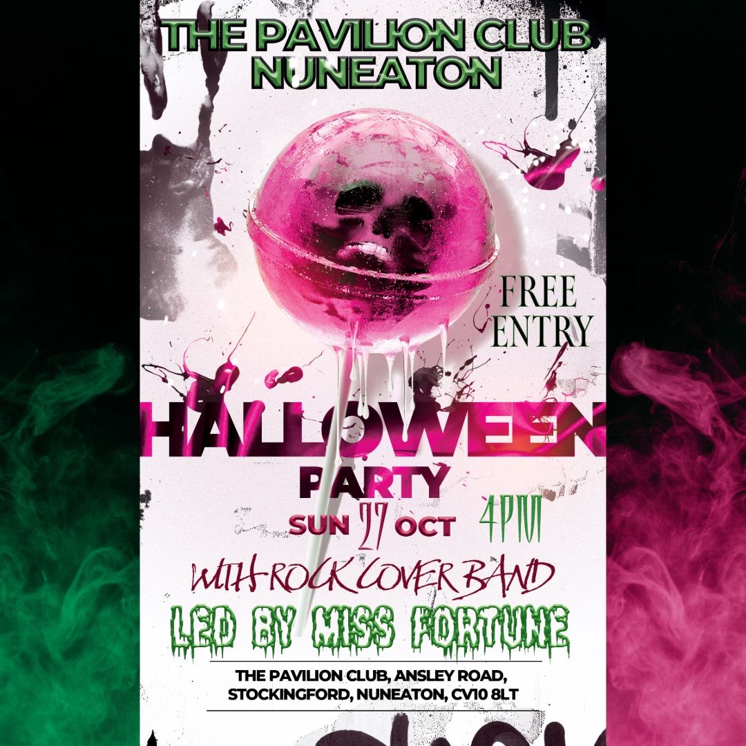 Led by Miss Fortune\u2019s Halloween Party at The Pavilion Club (The Piv), Nuneaton