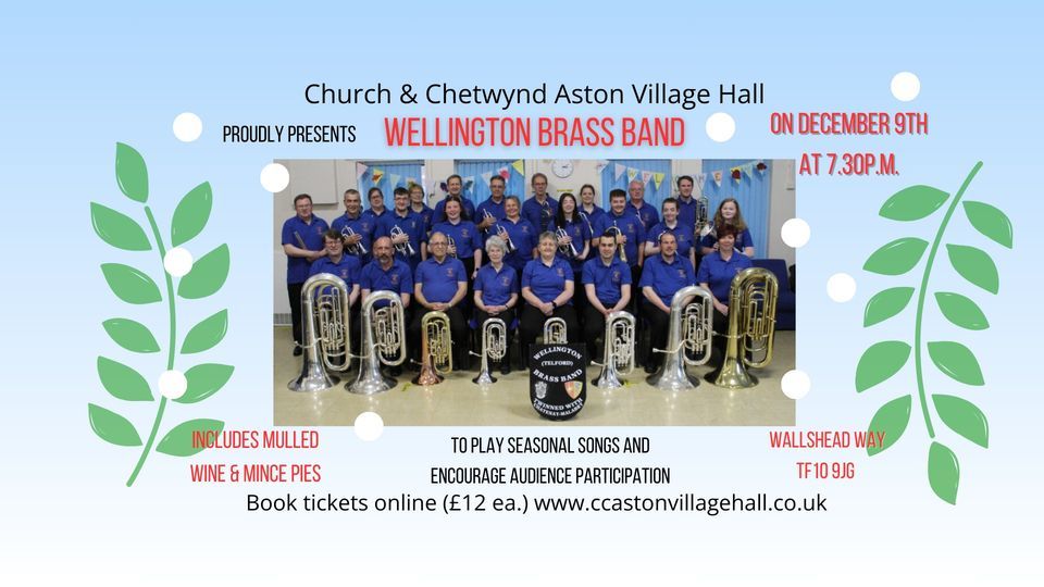 Wellington Brass Band Christmas Singalong Church and Chetwynd Aston