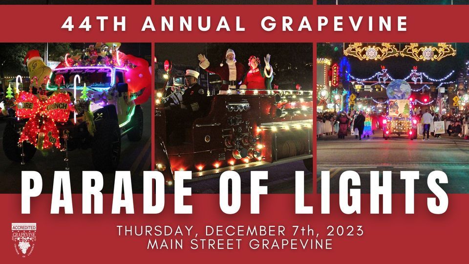 44th Annual Grapevine Parade of Lights Grapevine Main Street