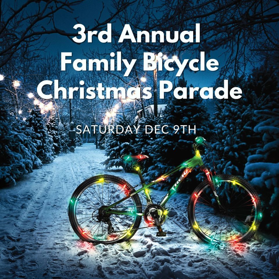 3rd Annual Family Bicycle Christmas Parade Trinity Bikes, Prineville