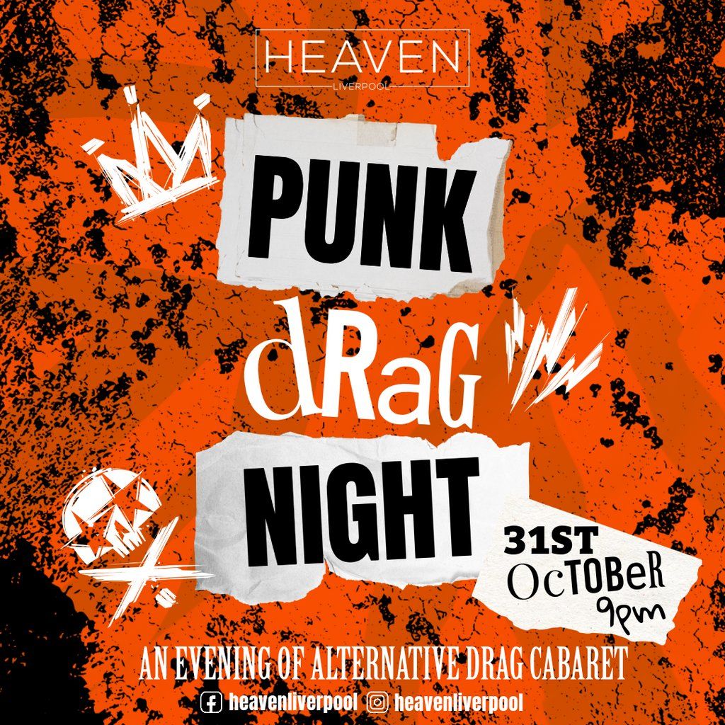 Heaven Liverpool's Punk Drag Night - Halloween Edition