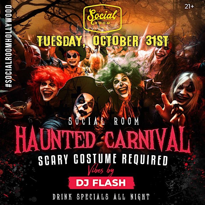 Haunted Carnival Halloween Night at Social Room Social Room Hollywood