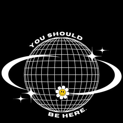 You Should Be Here