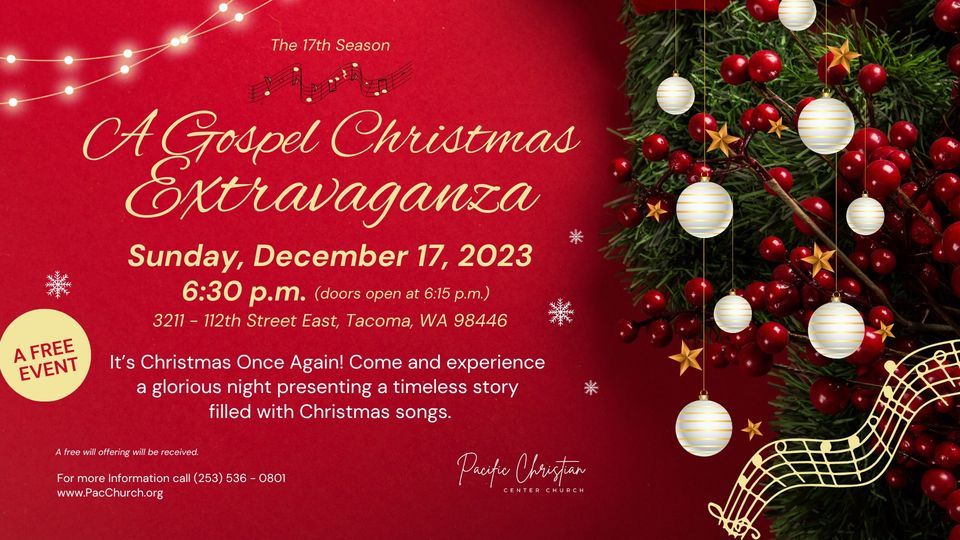 A Gospel Christmas Extravaganza | Pacific Christian Center, Puyallup ...