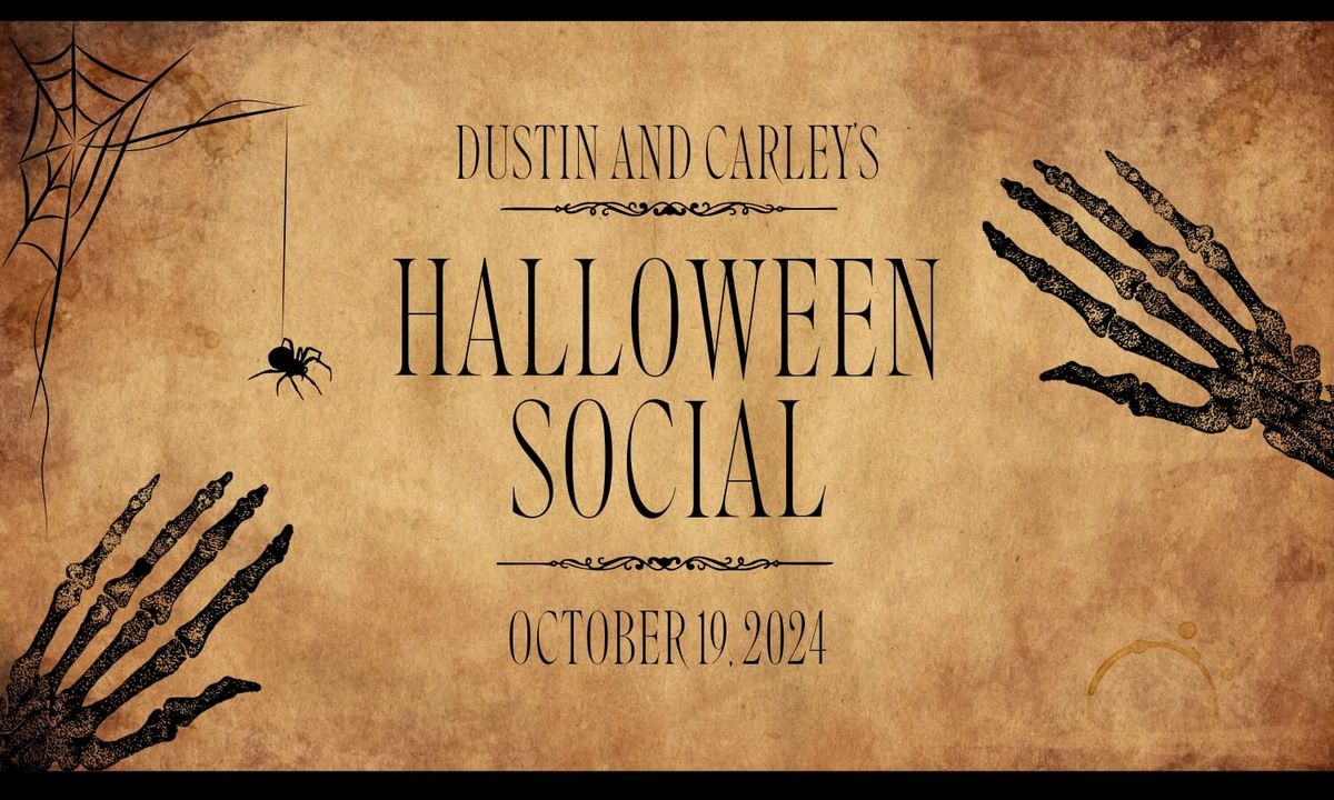 Halloween Social in honor of Dustin and Carley