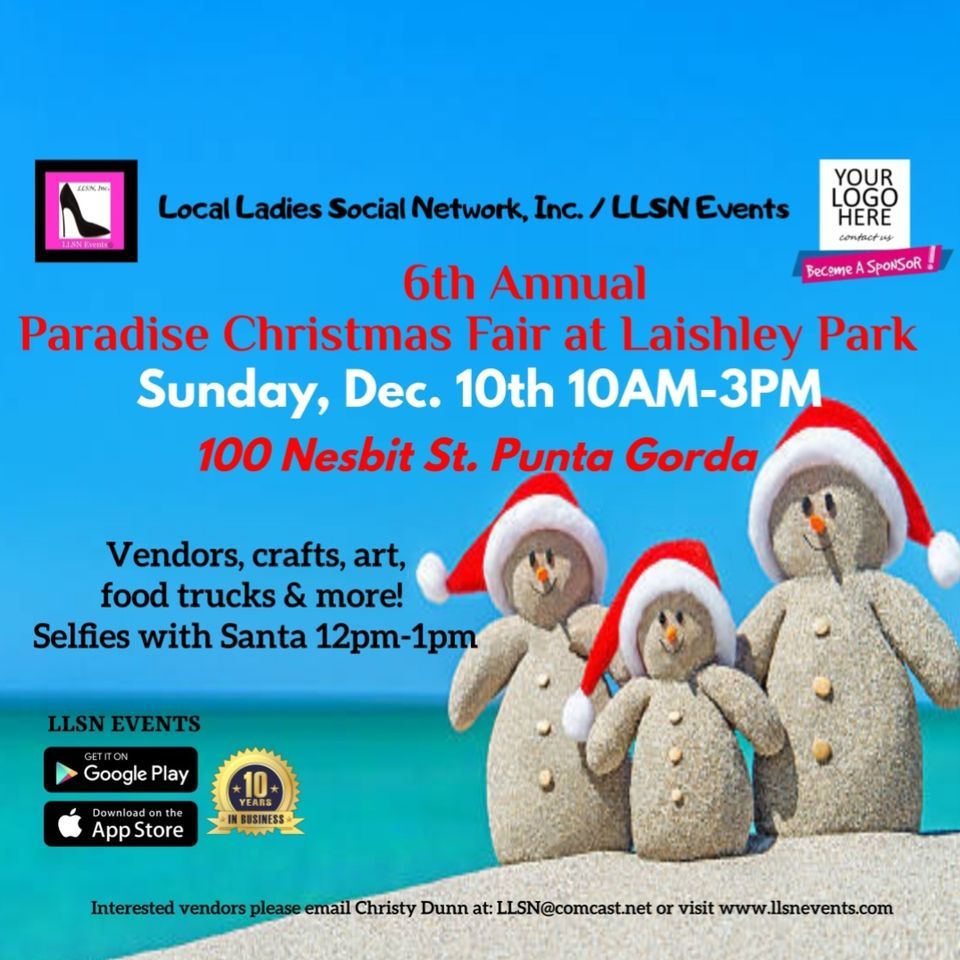 6th Annual Paradise Christmas Fair at Laishley Park Laishley Park