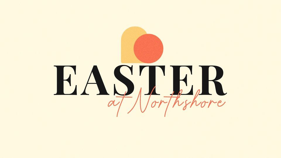 Easter at Northshore Northshore Community Church, Kirkland, WA