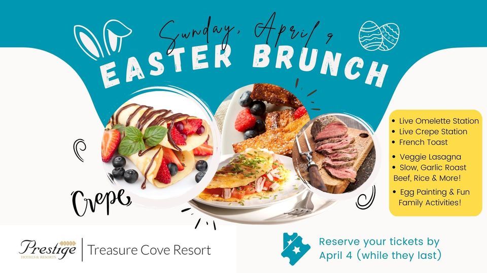 Easter Brunch Buffet at Prestige Treasure Cove Resort | Prestige ...