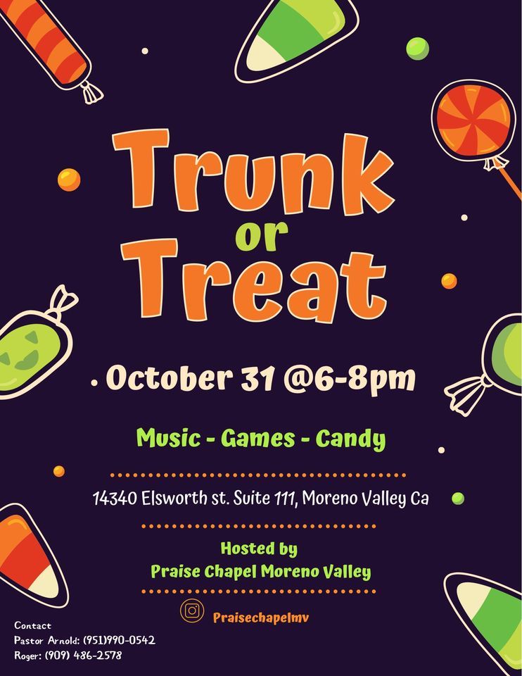Praise Chapel Moreno Valleys Trunk or Treat Outreach Event Praise