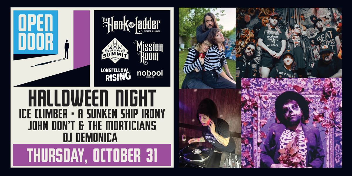 OPEN DOOR SERIES: Halloween Night w\/ Ice Climber, A Sunken Ship Irony, John Don\u2019t and More!