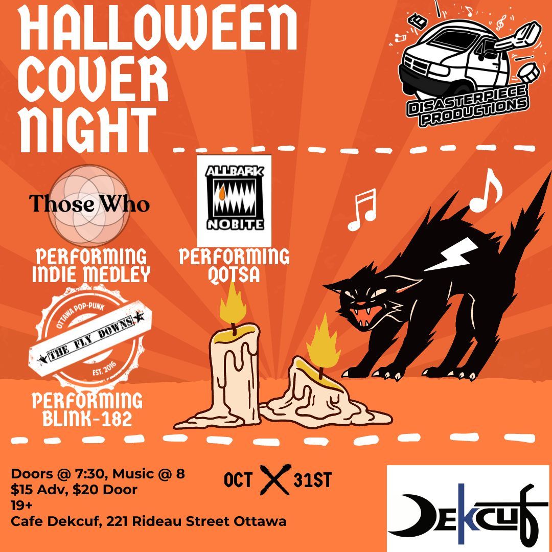 HALLOWEEN COVER NIGHT featuring ALL BARK NO BITE, Those Who and The Fly Downs!