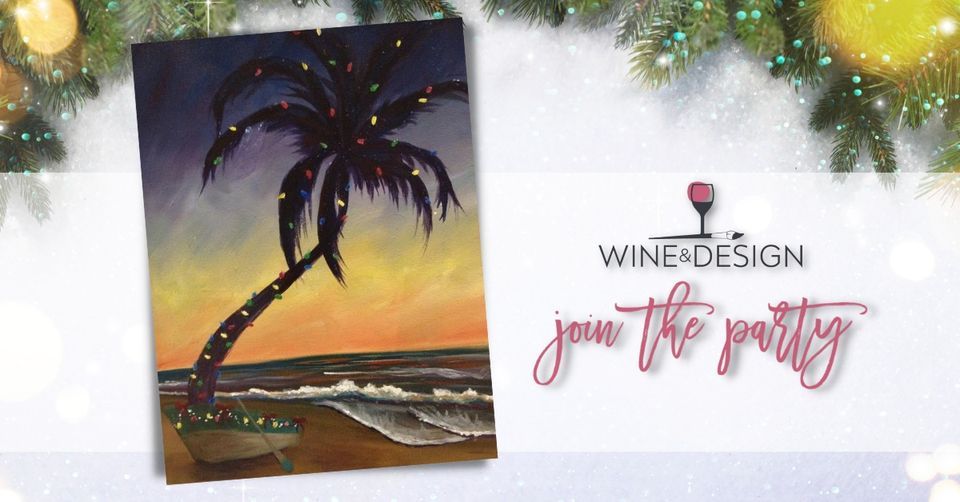 Sip & Paint NEW! CHRISTMAS IN WILMINGTON Wine & Design Wilmington