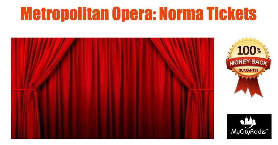 Metropolitan Opera: Norma Tickets New York City NY Lincoln Center NYC | The  Metropolitan Opera, Manhattan, NY | February 28, 2023
