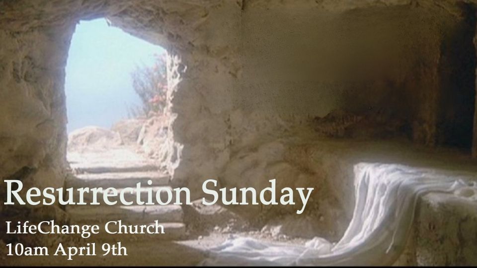 Resurrection Sunday at LifeChange Church Wichita