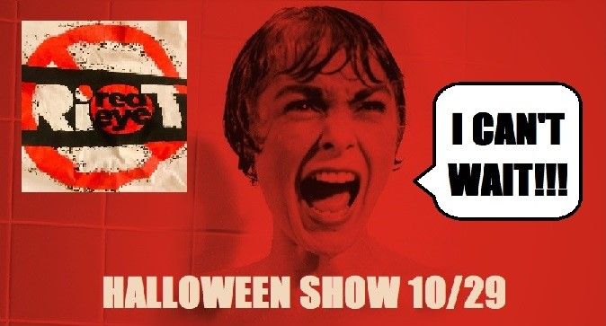 Red Eye Riot's Halloween Show!