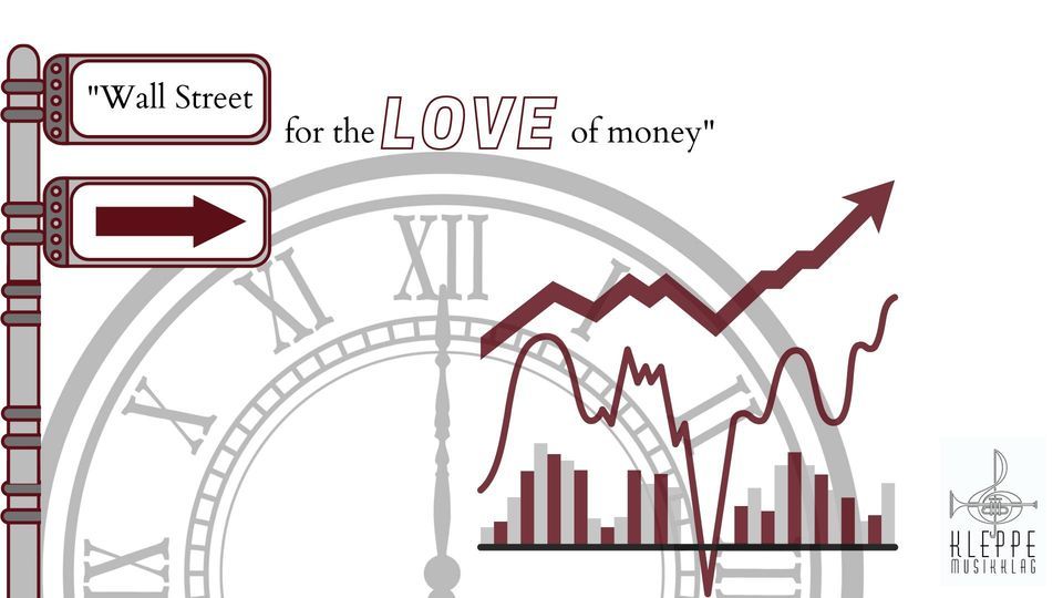 \u00abWall Street - For the love of money\u00bb