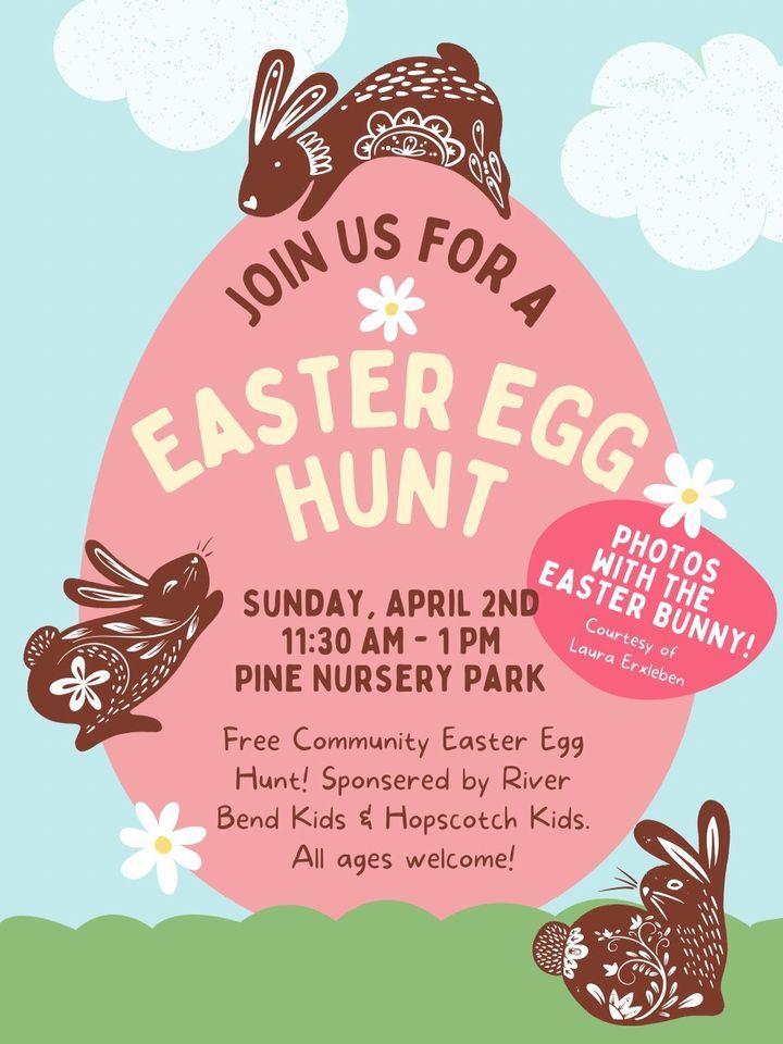Free Community Easter Egg Hunt 1130 am! Pine Nursery Park, Bend, OR