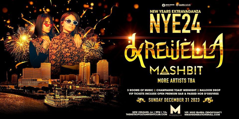 New Years Eve Extravaganza  with KREWELLA - New Orleans