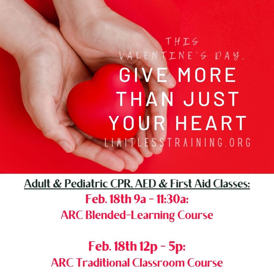 Valentine's Special: Learn to Save a Heart CPR, AED & First Aid Classes