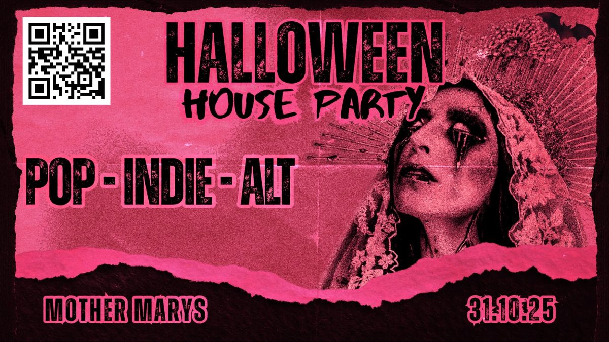 HALLOWEEN HOUSE PARTY! Pop - Indie - Alt \ud83d\udc7b\ud83d\udc7b
