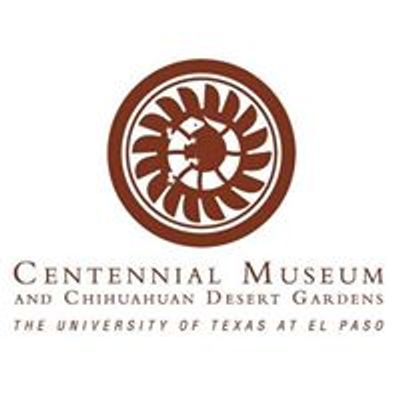 Centennial Museum and Chihuahuan Desert Gardens