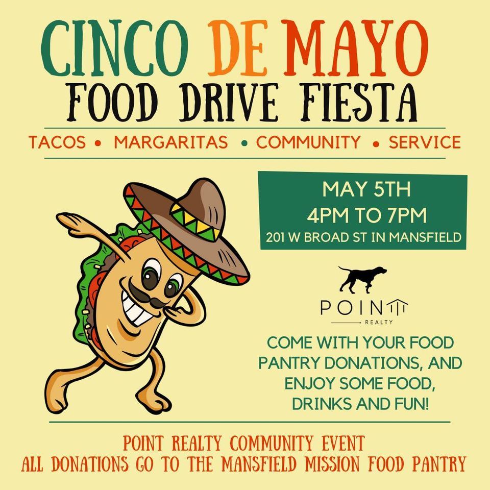 Cinco de Mayo Food Drive Fiesta The Deeds Group at Point Realty