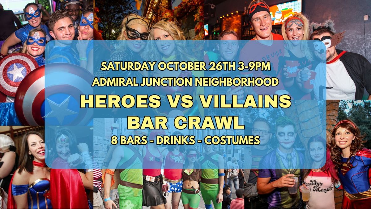 Halloween Heroes vs Villains Admiral Junction Bar Crawl