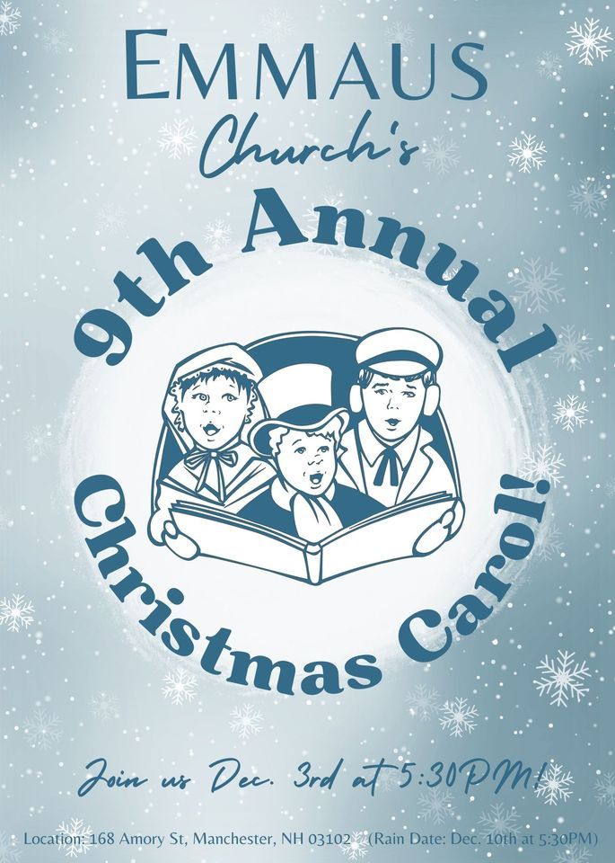Ninth Annual Emmaus Church Christmas Carol Emmaus Church, Hooksett