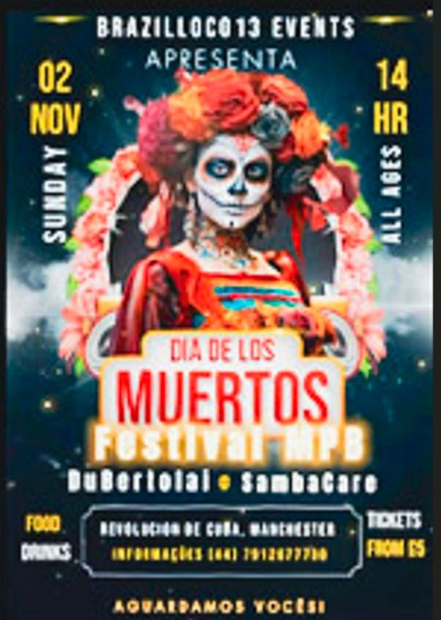 Dia de Los Muertos, Festival MPB.