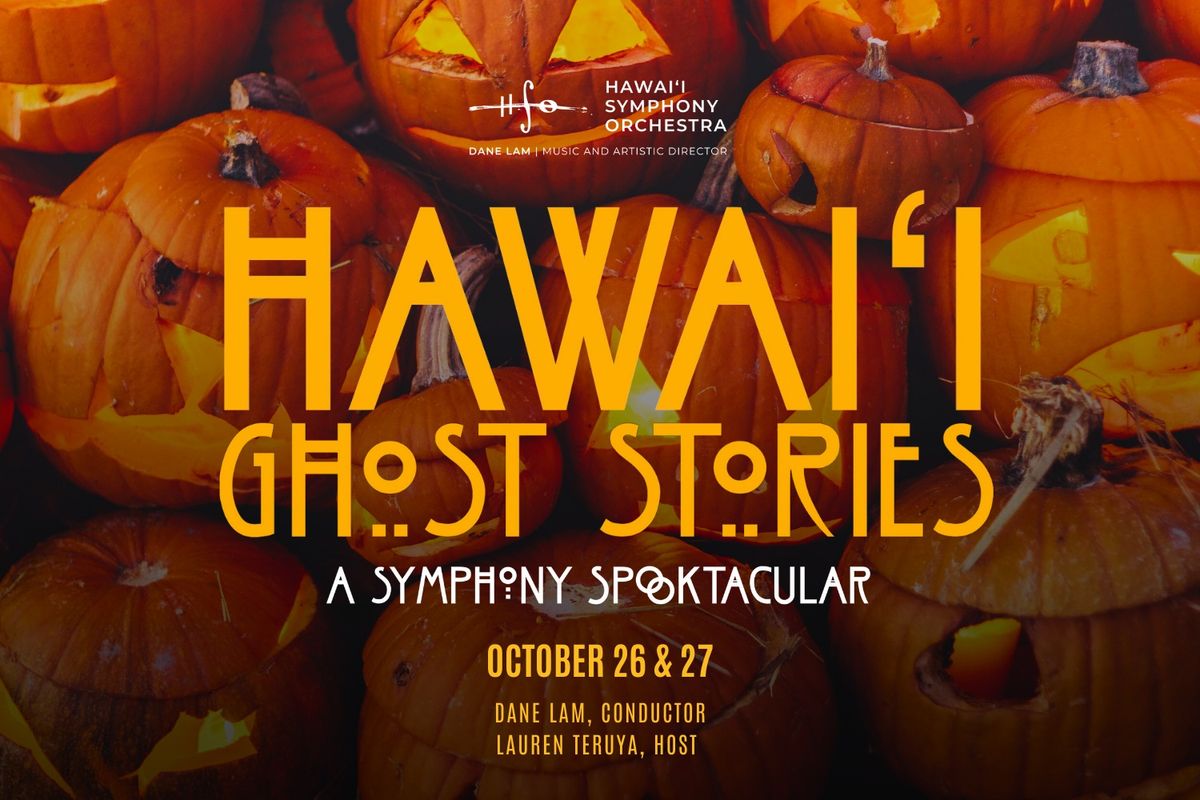 HSO - Hawaii Ghost Stories: A Halloween Spooktacular