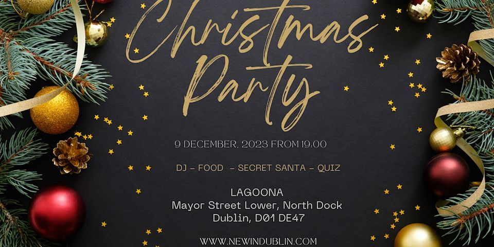 CHRISTMAS PARTY | Mayor Street Lower,Dublin 1,D01 DE47,IE | December 9