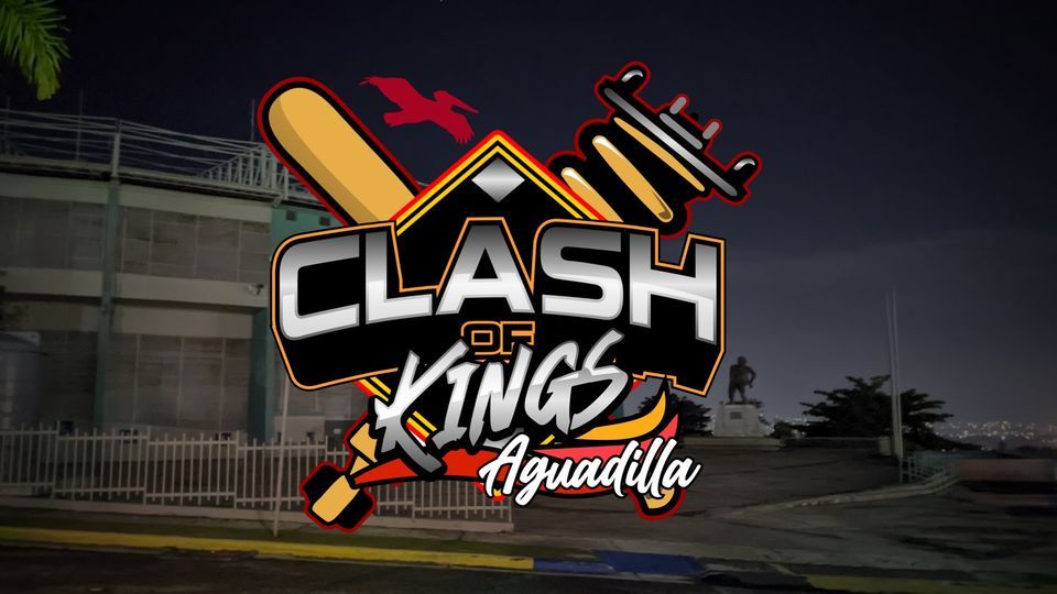 Clash of kings Aguadilla , Estadio Luis Canena Marquez, Aguadilla