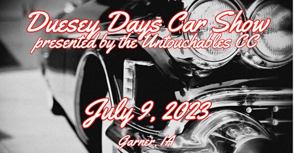 Duesey Days Car Show presented by Untouchables C.C.