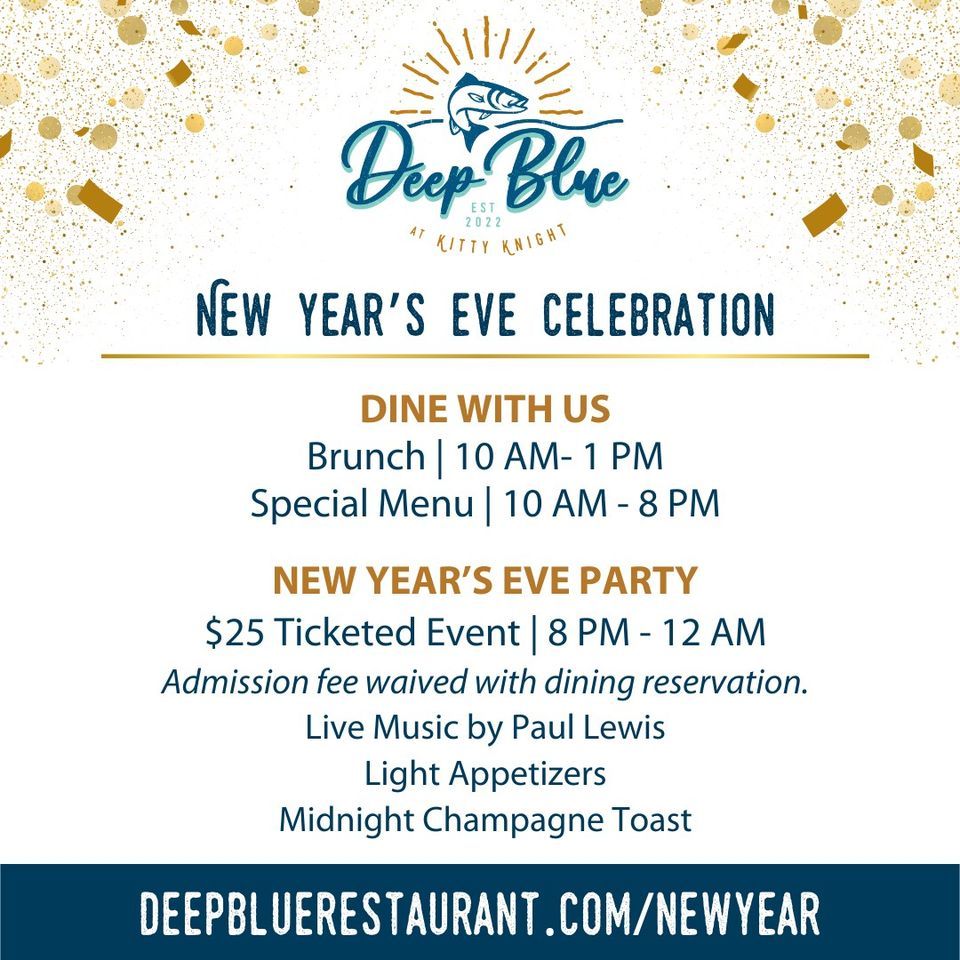 New Years Eve Celebration Deep Blue at Kitty Knight, Galena, MD