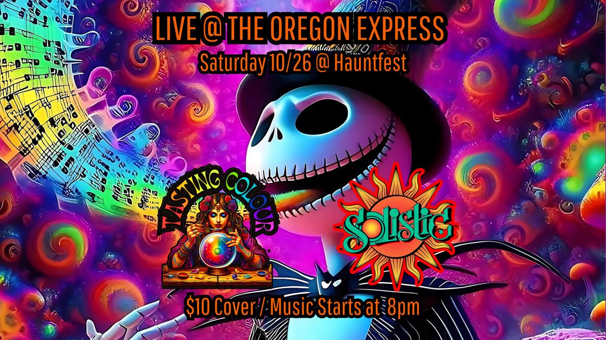 Solistic and Tasting Colour Live @ The Oregon Express