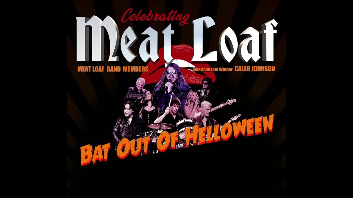 Bat out of Helloween - Celebrating Meat Loaf and Rocky Horror at Nancy and David Bilheimer Capitol Theatre