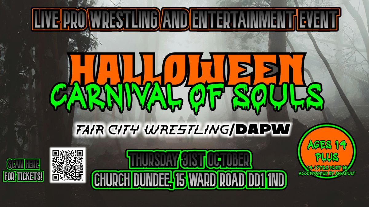 FCW\/DAPW PRESENT: CARNIVAL OF SOULS 14+ EVENT