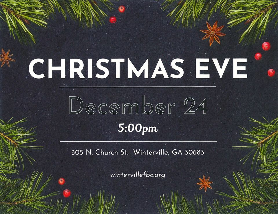 Christmas Eve Service | Winterville First Baptist Church | December 24 ...