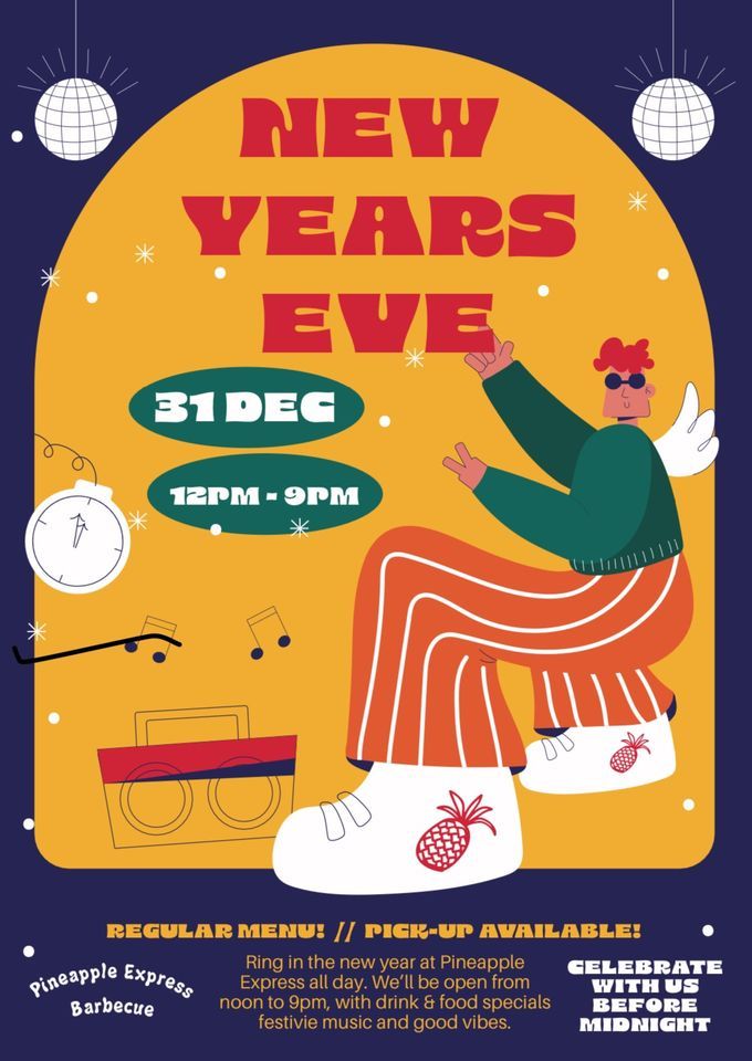 New Years Eve Pineapple Express Barbecue Pineapple Express Barbecue