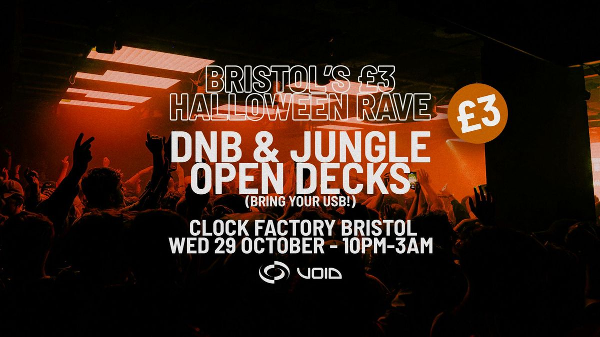 Bristol's \u00a33 Halloween Rave - DNB & Jungle Open Decks!