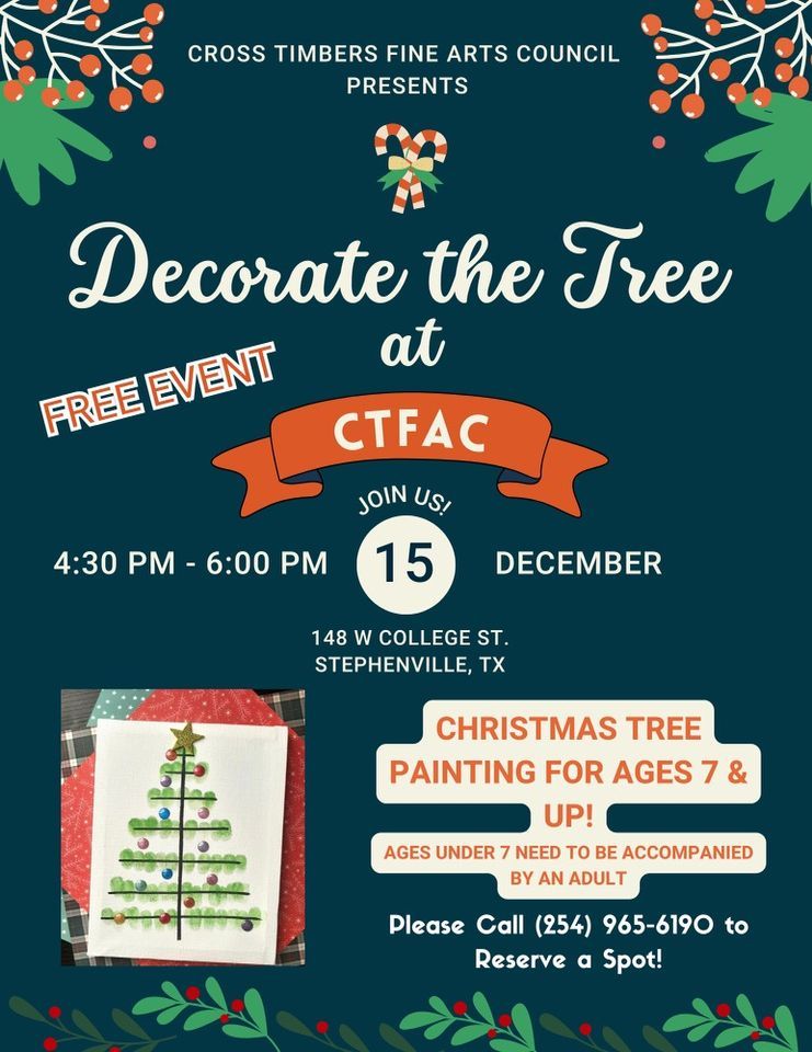 Paint the Town Kids "Decorate the Tree at CTFAC" Cross Timbers Fine
