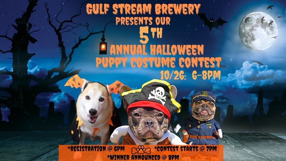 5th Annual Halloween Puppy Costume Contest Gulf Stream Brewing