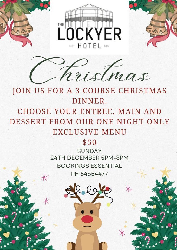 Christmas Eve Dinner at The Lockyer Hotel Forest Hill The Lockyer Hotel, Forest Hill, QL Christmas Eve Dinner at The Lockyer Hotel Forest Hill The Lockyer Hotel, Forest Hill, QL